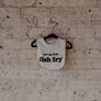 Not My First Fish Fry Bib ™️