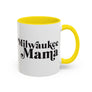 Milwaukee Mama Accent Coffee Mug — Mom Gift (11/15 oz)