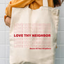 Love Thy Neighbor Tote