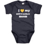 I Love My Milwaukee Mom